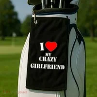 I Love My Crazy Girlfriend Golf Towel thumb 2