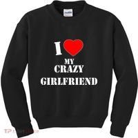 I Love My Crazy Girlfriend Kids Sweatshirt thumb 0