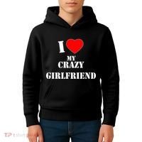 I Love My Crazy Girlfriend Kids Hoodie thumb 4