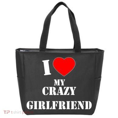I Love My Crazy Girlfriend Tote Bag