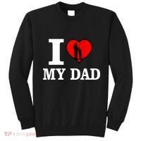 I Love My Dad Heart Sweatshirt thumb 0