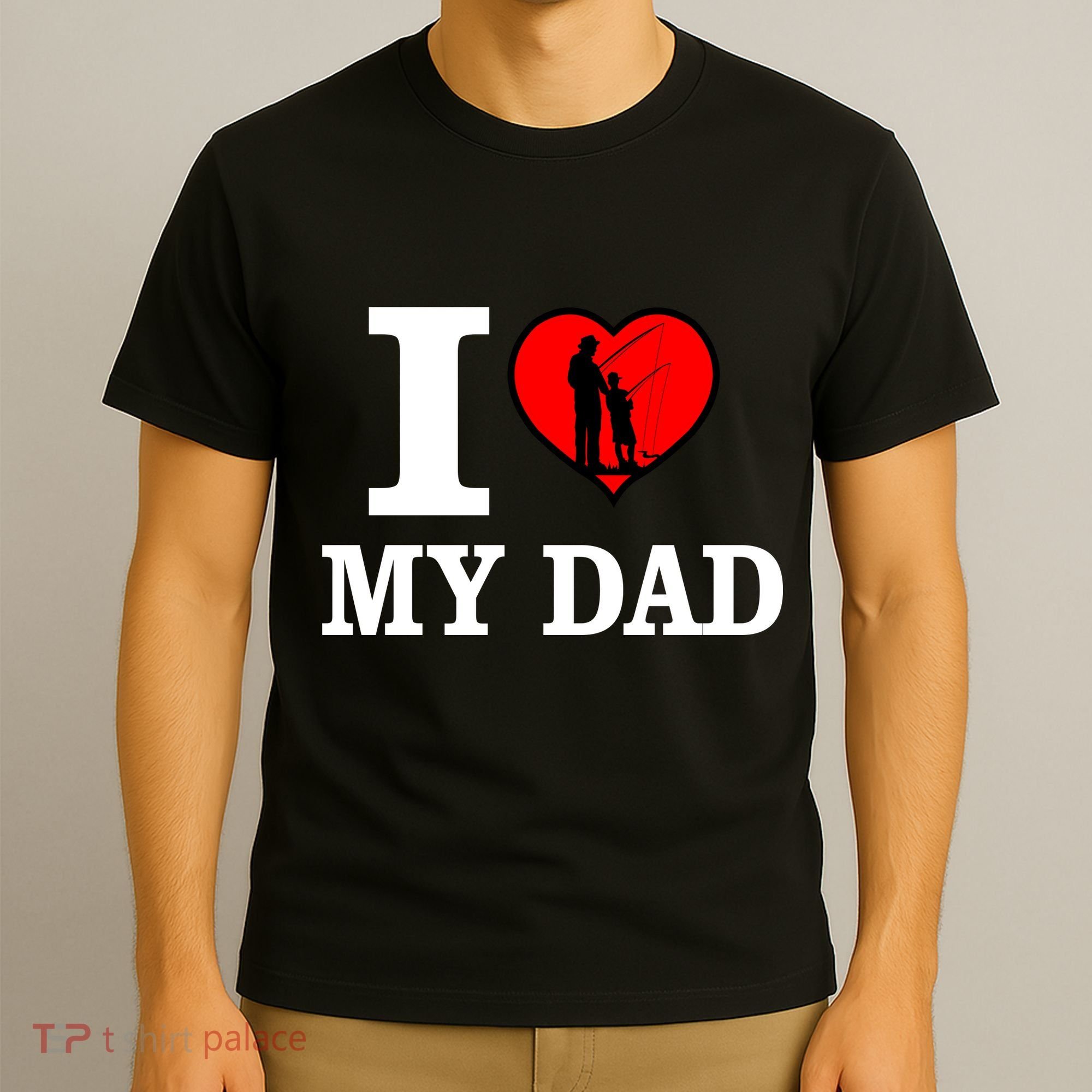 I Love My Dad Heart T-Shirt