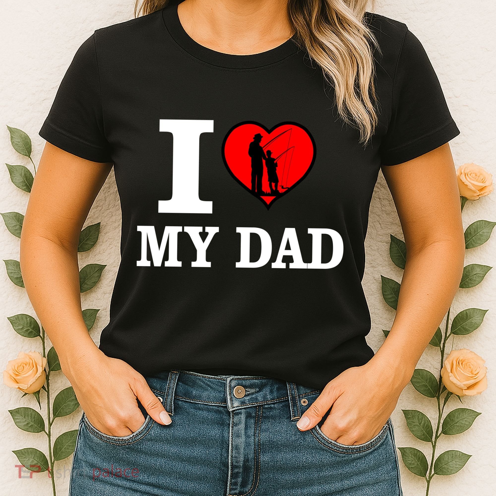 I Love My Dad Heart Women's T-Shirt