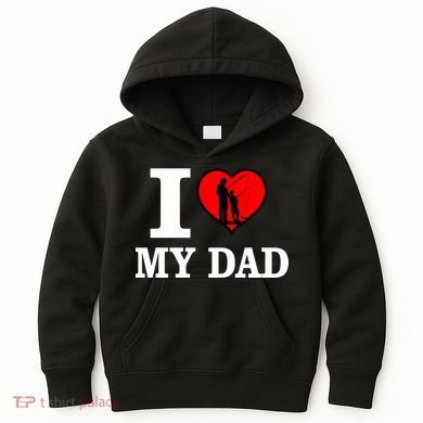 I Love My Dad Heart Kids Hoodie