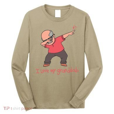 I Love My Granddab Long Sleeve Shirt