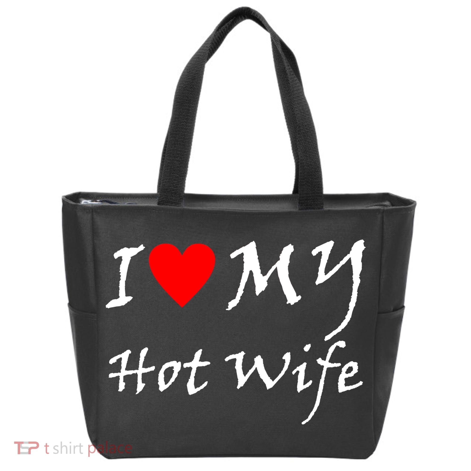 I Love My Hot Wife Tote Bag