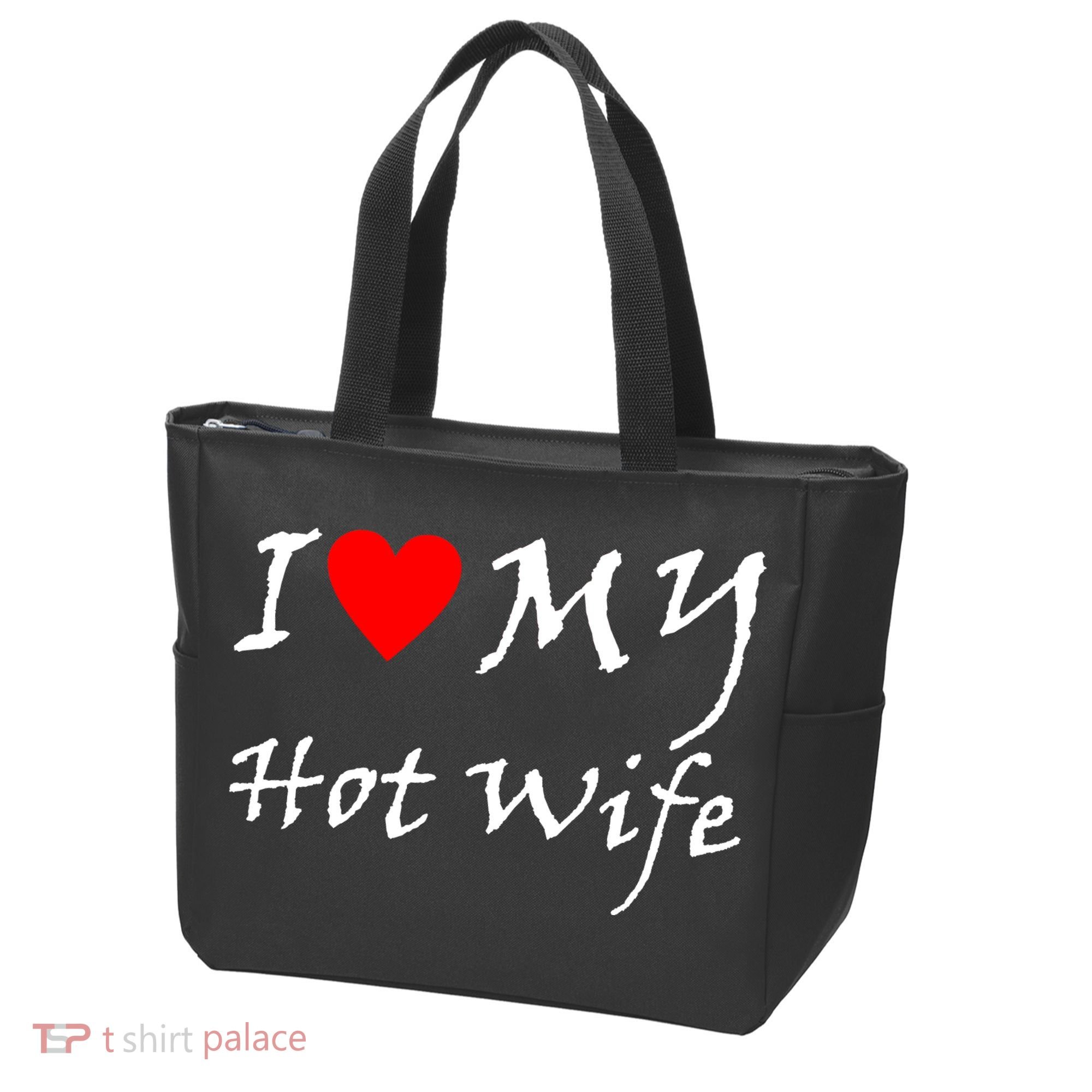 I Love My Hot Wife Tote Bag