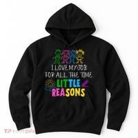 I Love My Job For All The Time Little Reasons Hoodie thumb 0