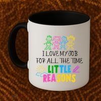 I Love My Job For All The Time Little Reasons Coffee Mug thumb 2