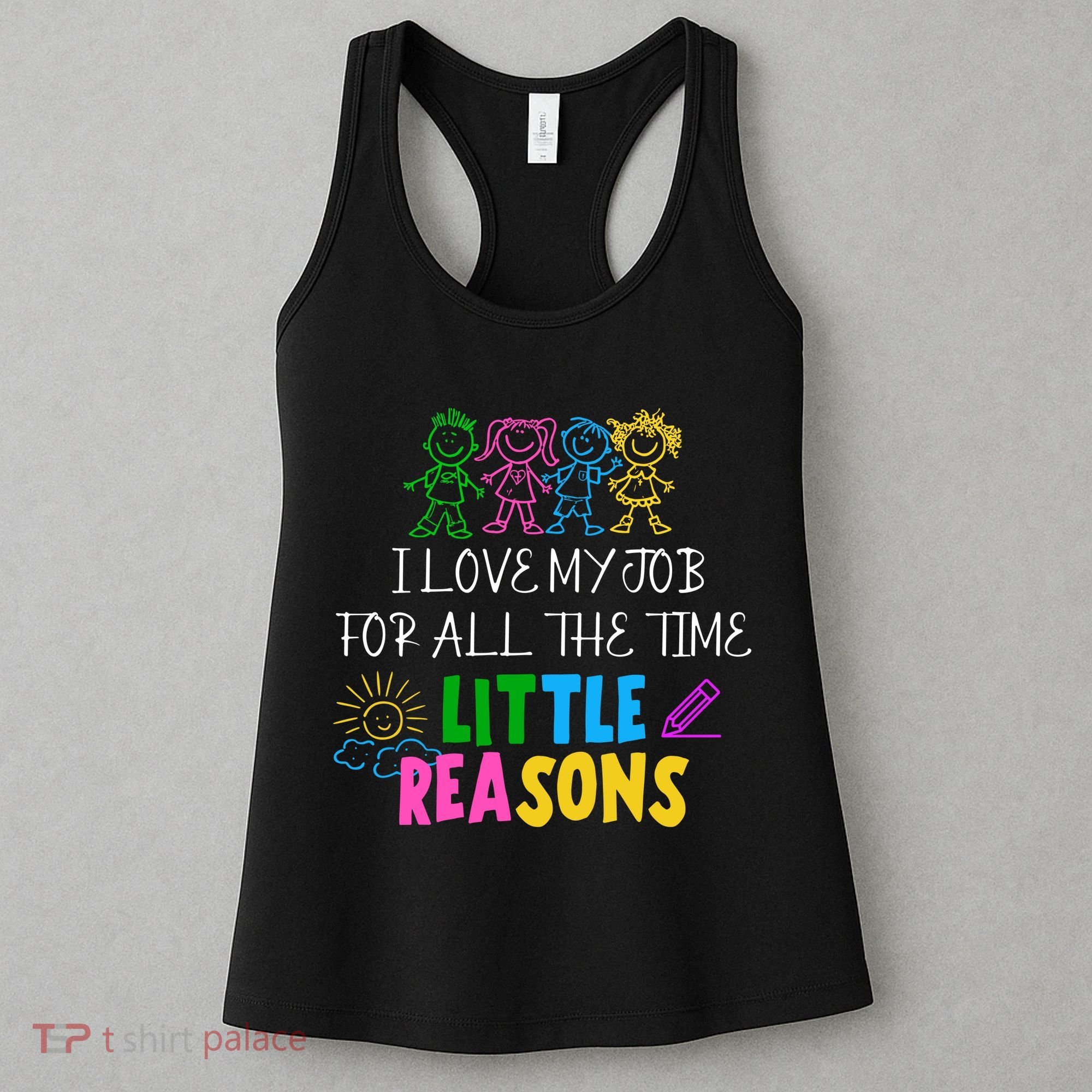 I Love My Job For All The Time Little Reasons Women's Tank Top