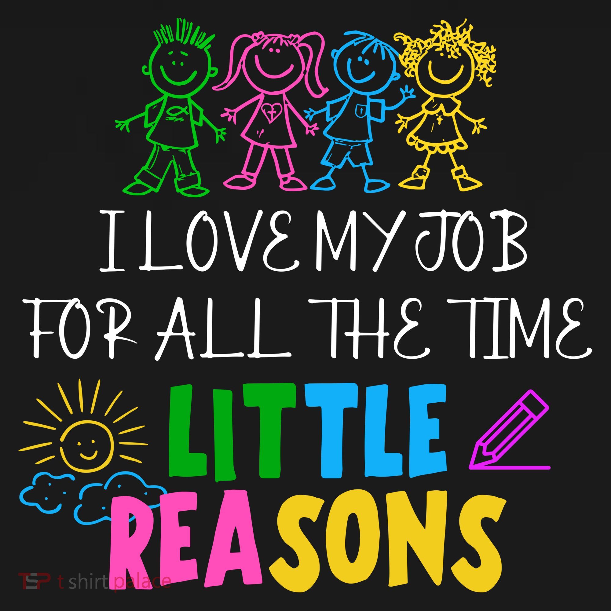 I Love My Job For All The Time Little Reasons Toddler Hoodie