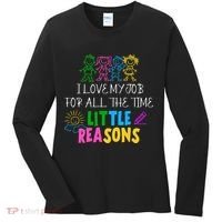 I Love My Job For All The Time Little Reasons Women's Long Sleeve Shirt thumb 0
