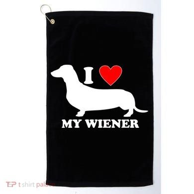 I Love My Wiener Golf Towel