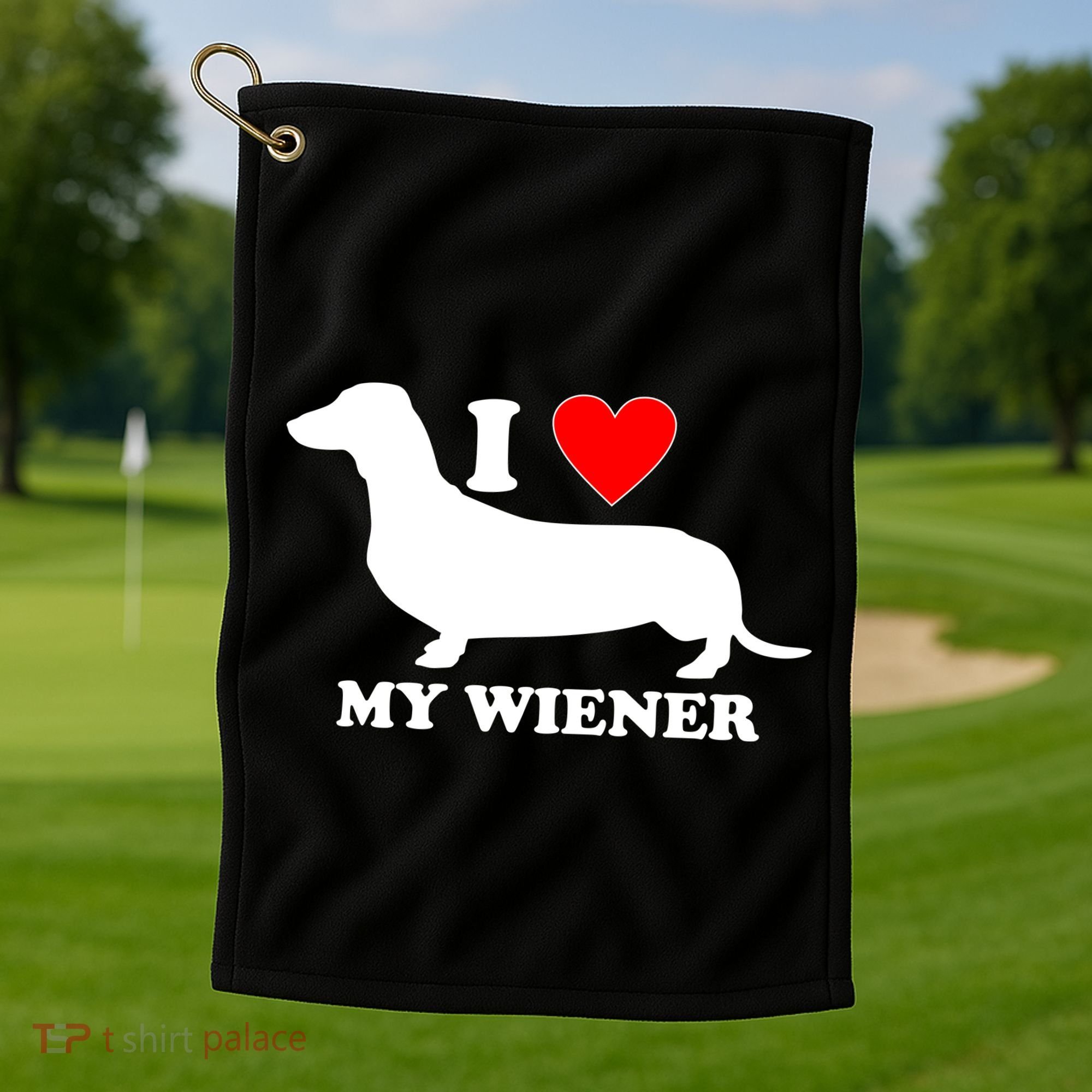 I Love My Wiener Golf Towel