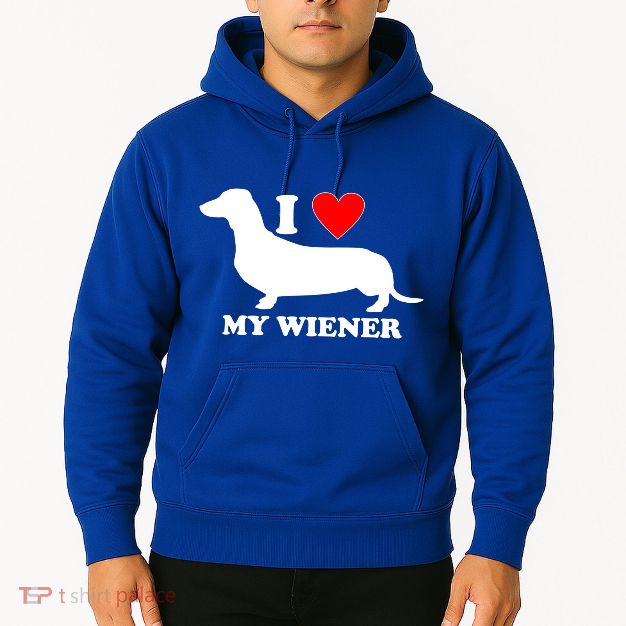 I Love My Wiener Hoodie
