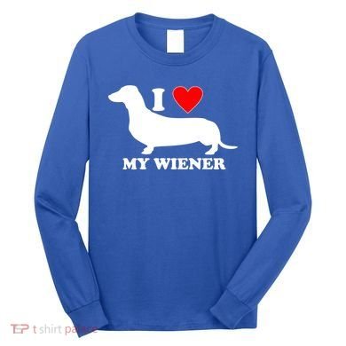 I Love My Wiener Long Sleeve Shirt