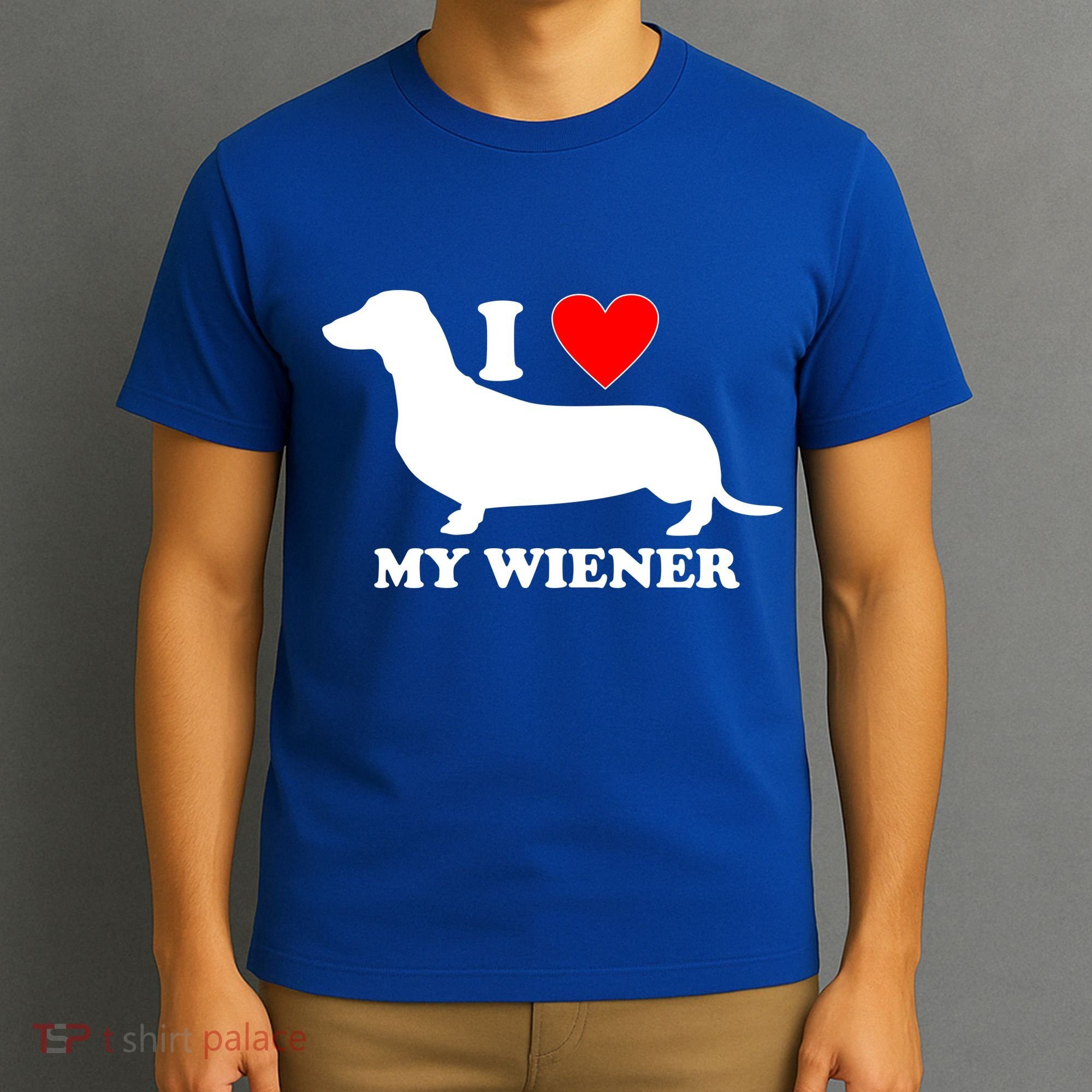 I Love My Wiener T-Shirt
