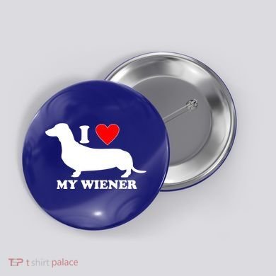 I Love My Wiener Button