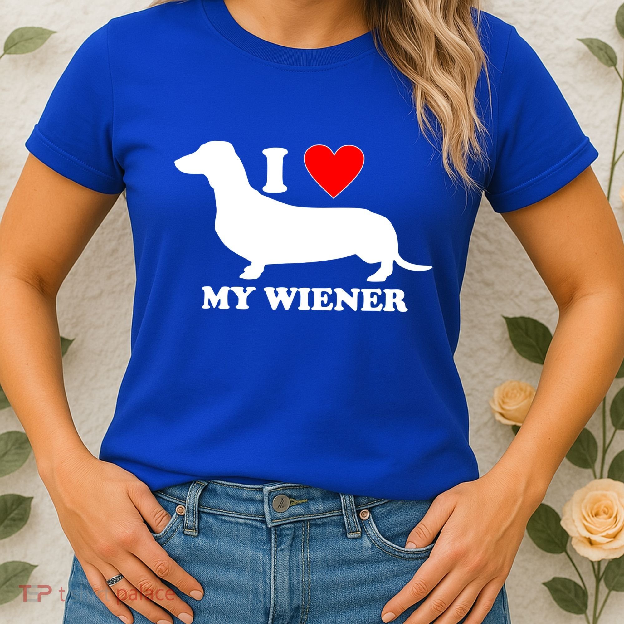 I Love My Wiener Women's T-Shirt