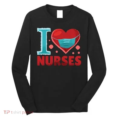 I Love Nurses Long Sleeve Shirt