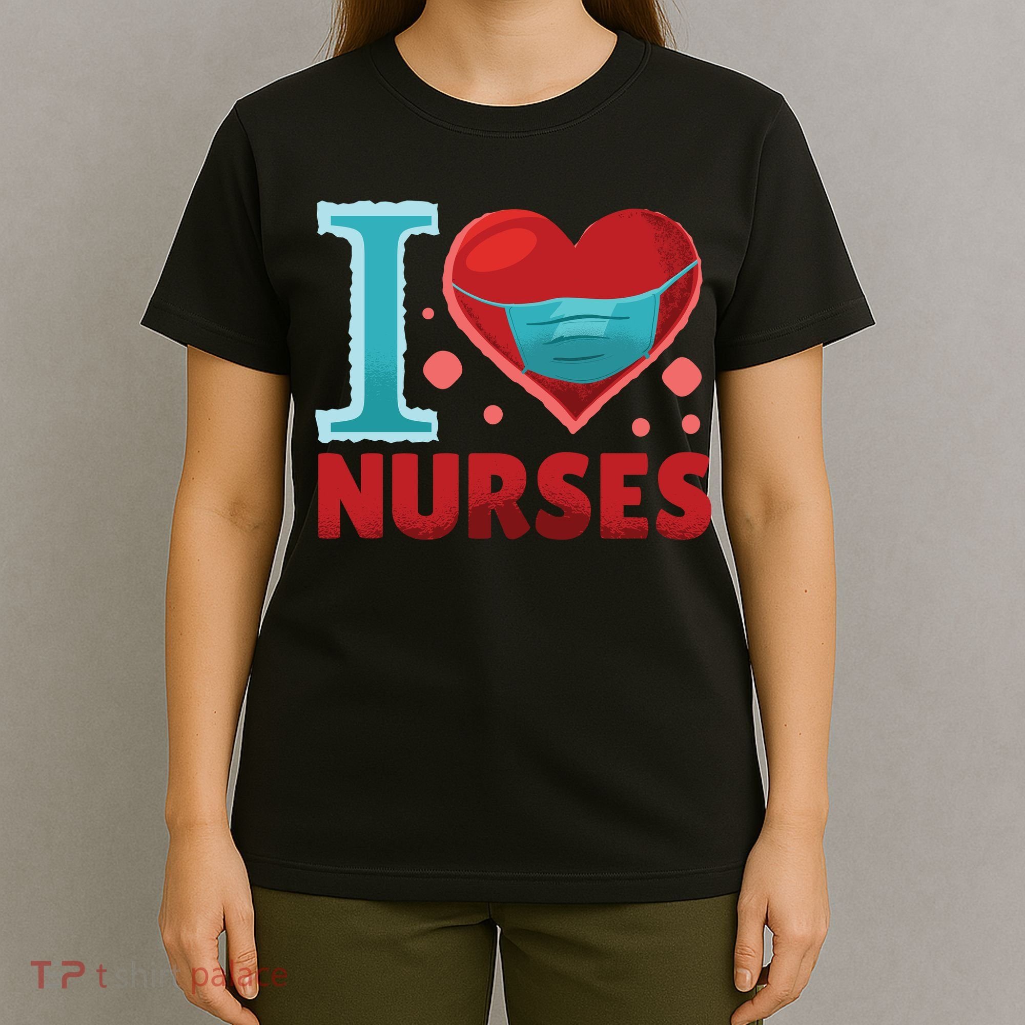 I Love Nurses T-Shirt