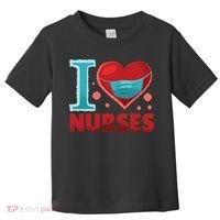 I Love Nurses Toddler T-Shirt thumb 0
