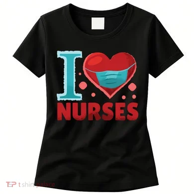 I Love Nurses Women's T-Shirt
