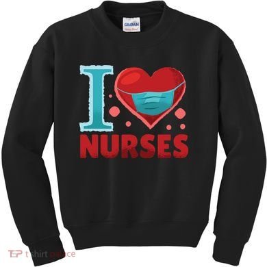 I Love Nurses Kids Sweatshirt