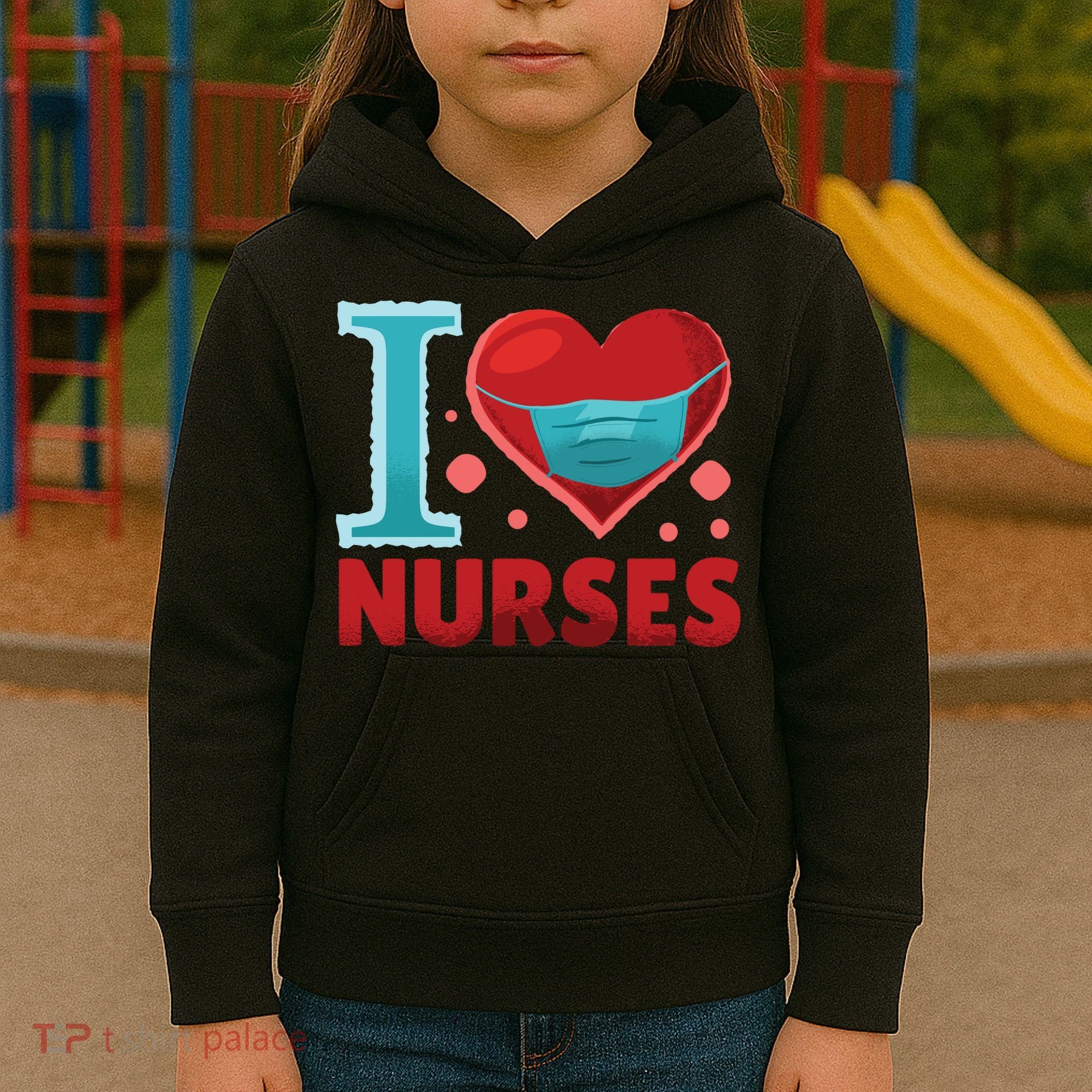 I Love Nurses Kids Hoodie