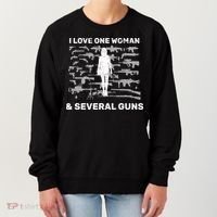 I Love One Woman and Several Guns Women's Sweatshirt thumb 0