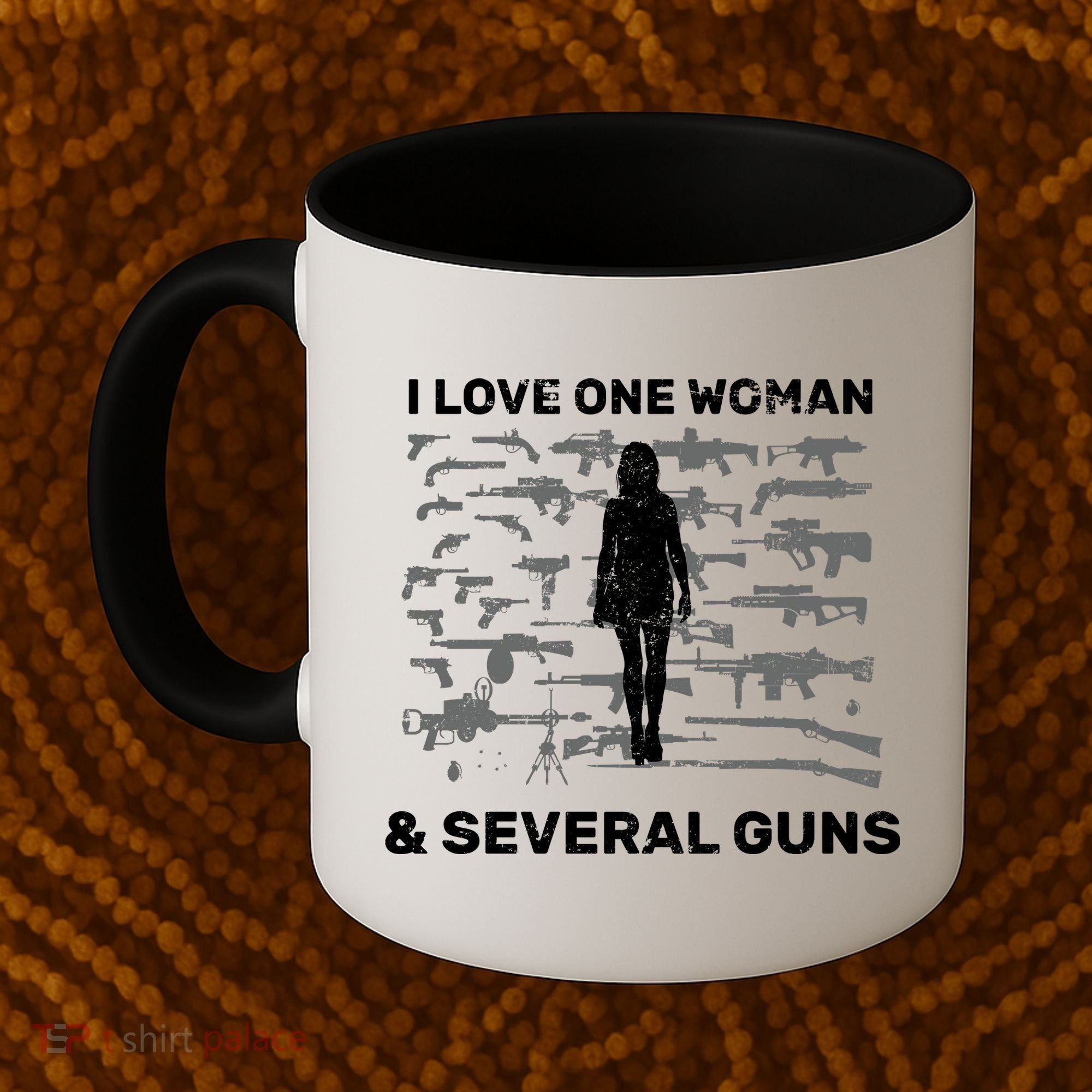 I Love One Woman and Several Guns Coffee Mug