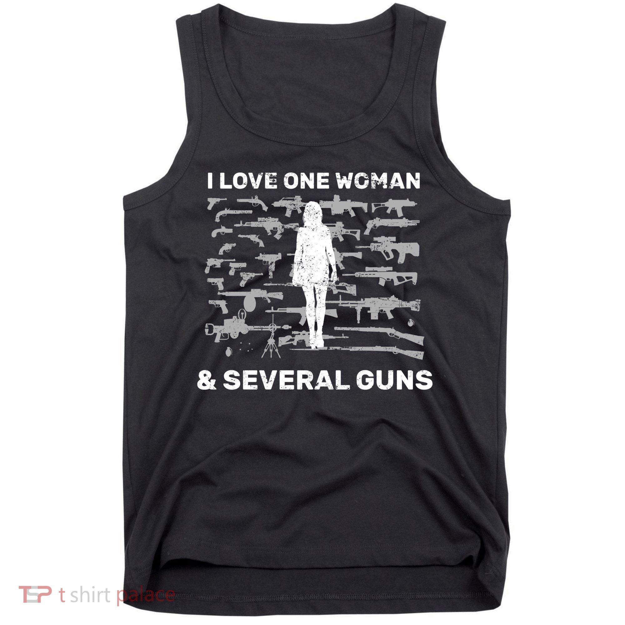 I Love One Woman and Several Guns Tank Top