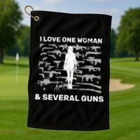 I Love One Woman and Several Guns Golf Towel thumb 1