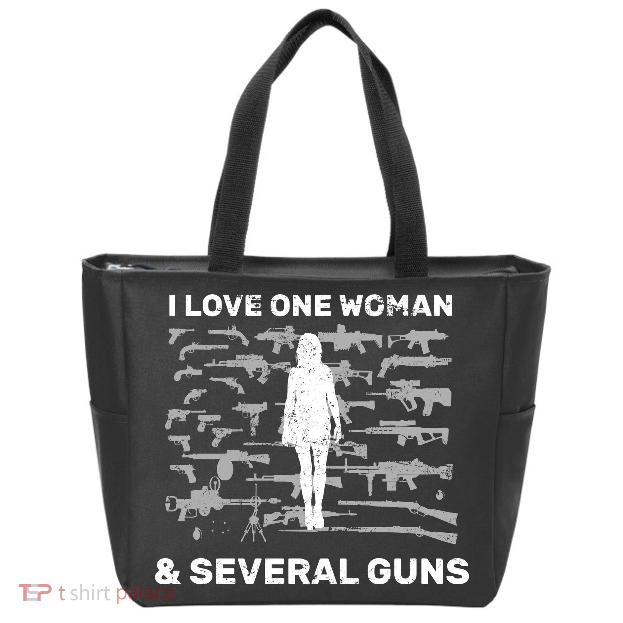 I Love One Woman and Several Guns Tote Bag