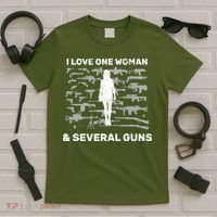 I Love One Woman and Several Guns T-Shirt thumb 5
