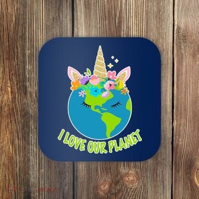 I Love Our Planet Earth Day Love Coaster
