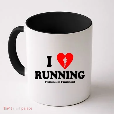 I Love Running When I'm Finished Coffee Mug