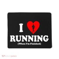 I Love Running When I'm Finished Mousepad thumb 0