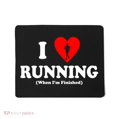 I Love Running When I'm Finished Mousepad