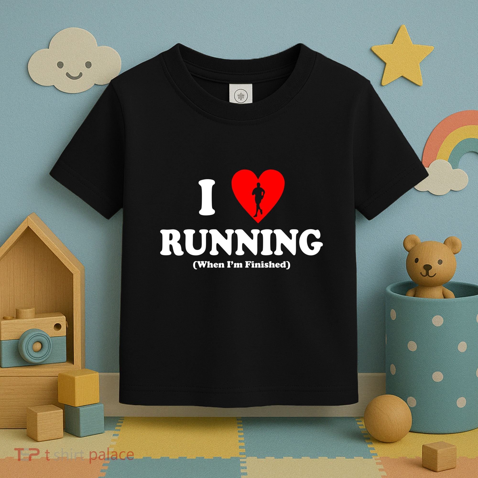 I Love Running When I'm Finished Toddler T-Shirt