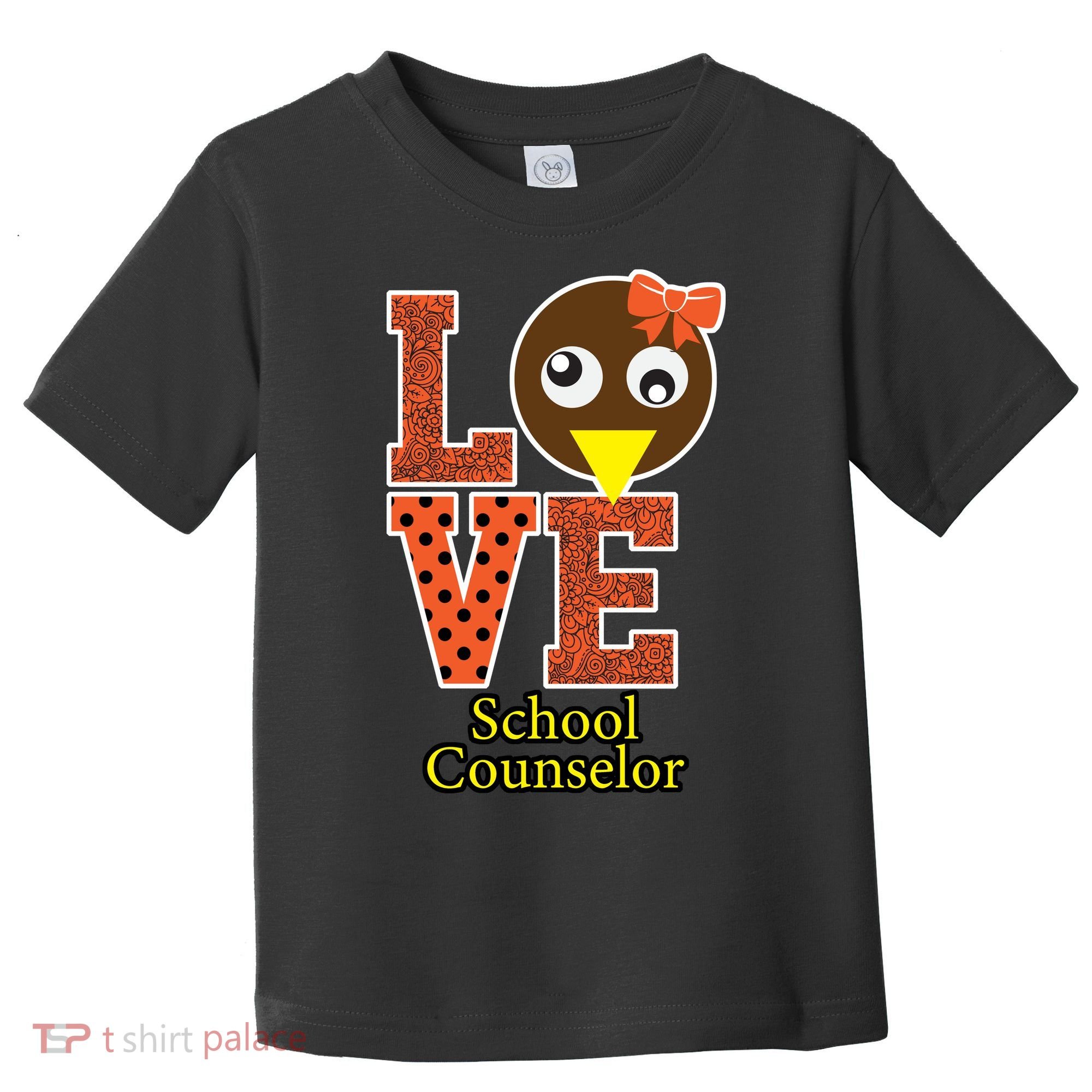 I Love School Counselor Turkeys Thanksgiving Toddler T-Shirt
