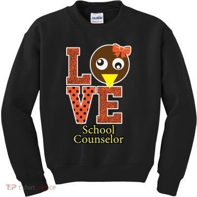 I Love School Counselor Turkeys Thanksgiving Kids Sweatshirt