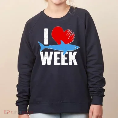 I Love Shark Week Women's Sweatshirt