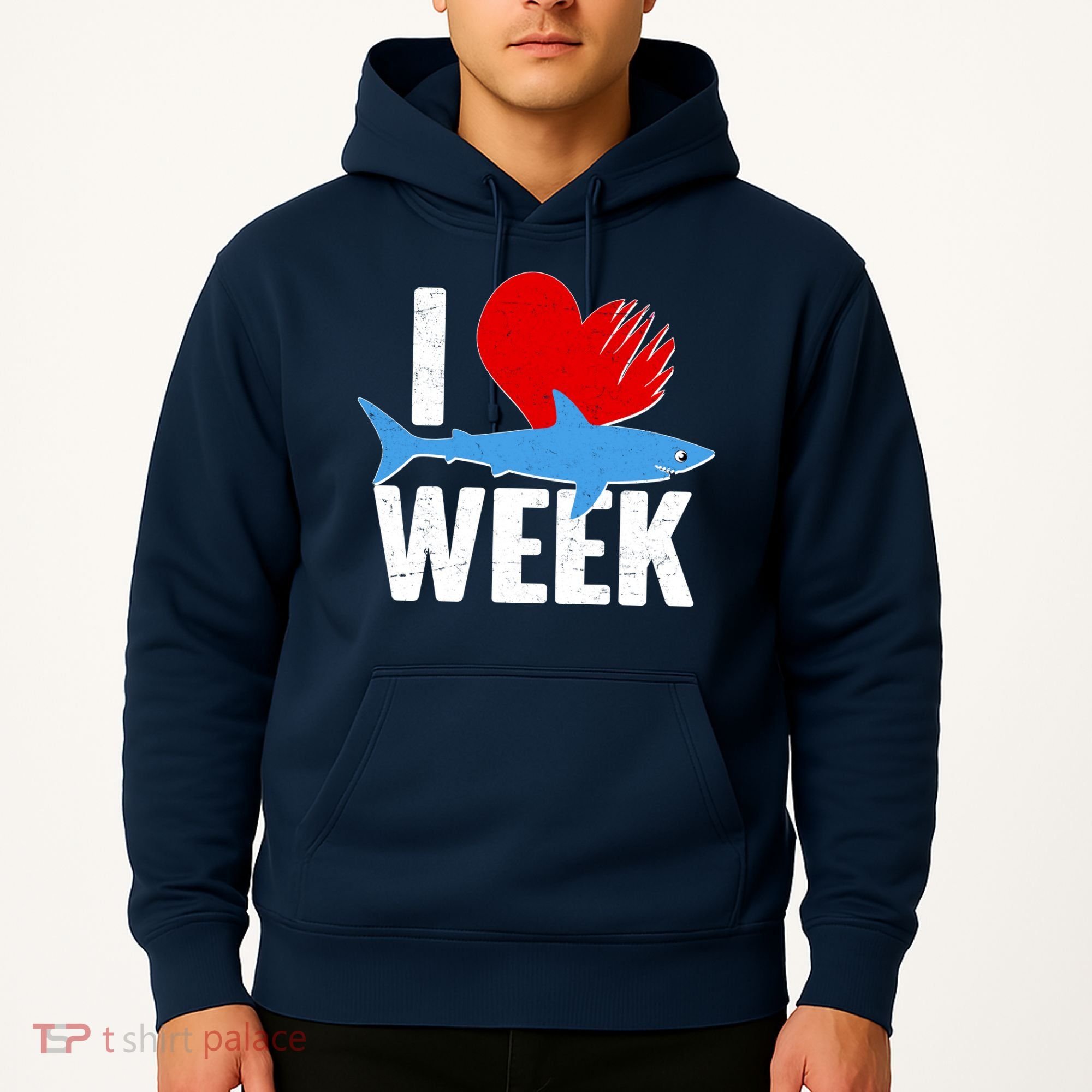 I Love Shark Week Hoodie