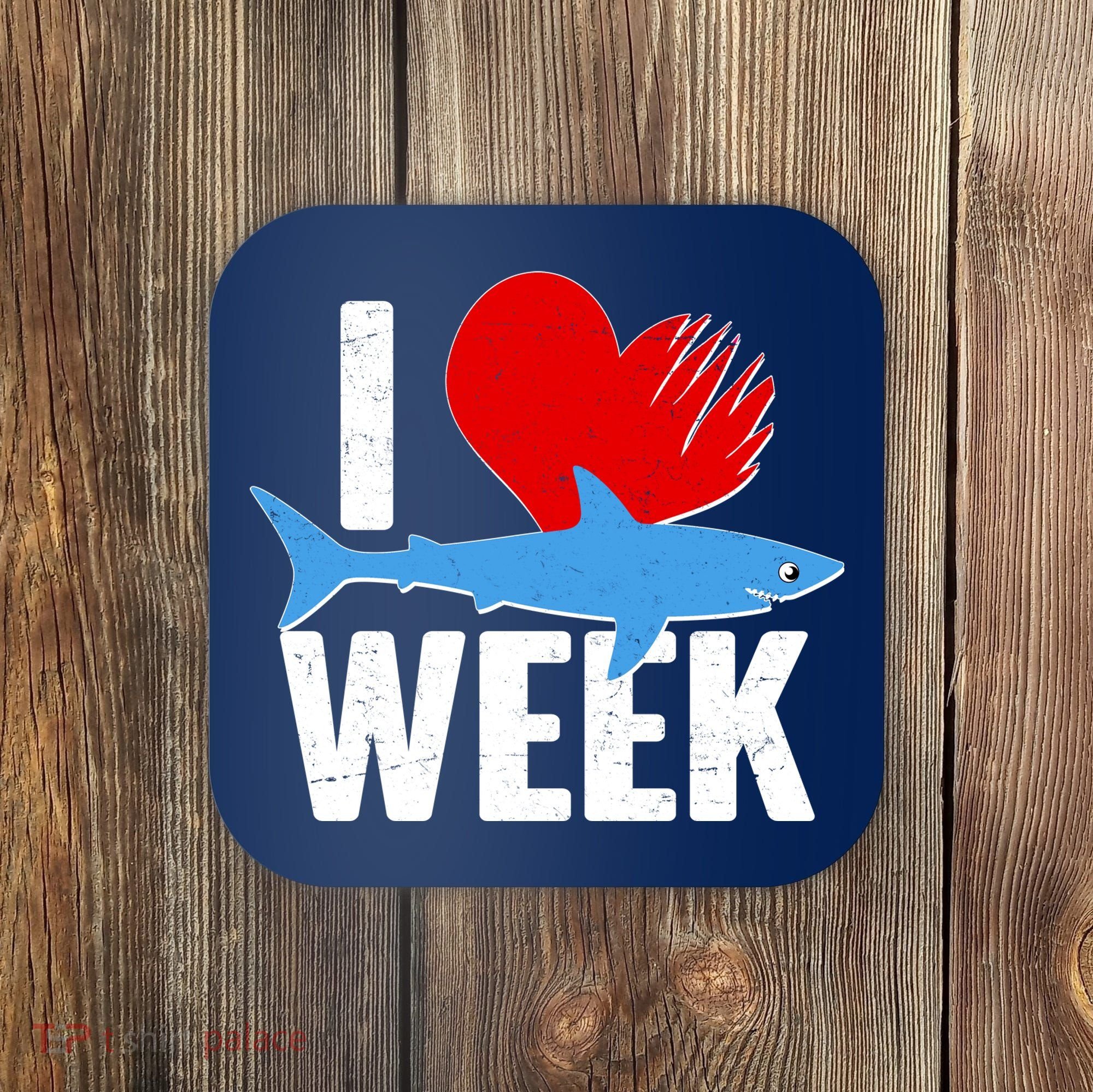 I Love Shark Week Coaster
