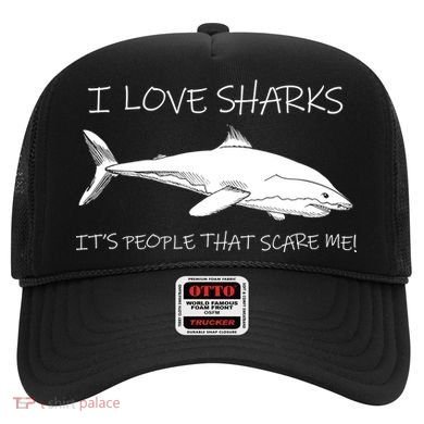 I Love Sharks It's People That Scare Me Hat