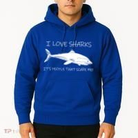I Love Sharks It's People That Scare Me Hoodie thumb 2