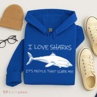 I Love Sharks It's People That Scare Me Hoodie thumb 4