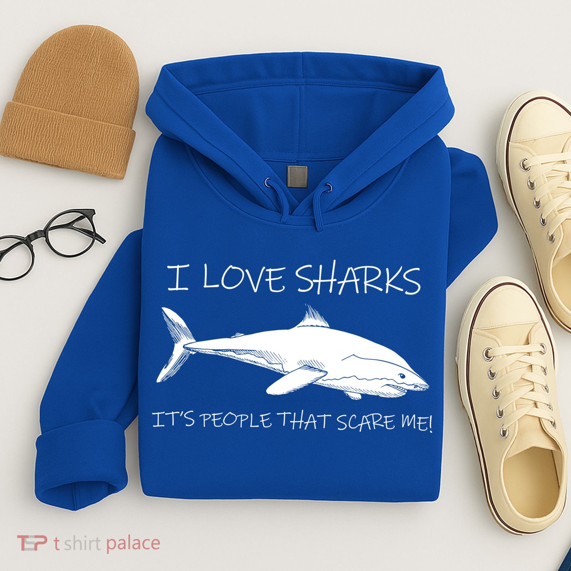 I Love Sharks It's People That Scare Me Hoodie