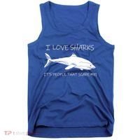I Love Sharks It's People That Scare Me Tank Top thumb 0